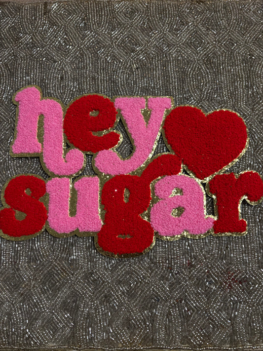 Hey Sugar chenille patch