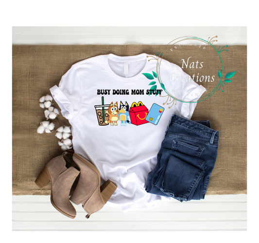 Busy Mom T-Shirt